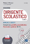 Concorso DIRIGENTE SCOLASTICO volume 1: MANUALE e QUESITI Competenze giuridiche, amministrative, finanziarie e gestionali del DS. E-book. Formato EPUB ebook