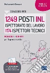 Concorsi 1249 posti INL Ispettorato del lavoro 1174 Ispettori tecnici: Manuale e test per tutte le prove. E-book. Formato EPUB ebook