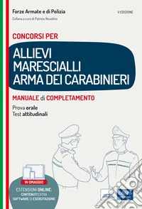Concorso Allievi Marescialli Carabinieri: Manuale di completamento per le prove concorsuali. E-book. Formato EPUB ebook