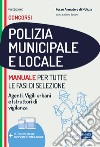 Manuale per i Concorsi in Polizia
Municipale e Locale: Agenti, Vigili urbani e Istruttori di vigilanza. E-book. Formato EPUB ebook