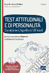 Test attitudinali e di personalità per la preparazione ai concorsi nell'arma dei carabinieri: Carabinieri, Ispettori, Ufficiali. E-book. Formato EPUB ebook