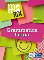 Grammatica latina. E-book. Formato EPUB ebook