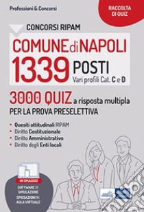 Concorsi RIPAM 1339 posti: 3000 Quiz a risposta multipla per la prova preselettiva. E-book. Formato EPUB ebook di AA. VV