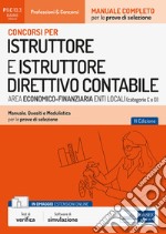 Concorsi per istruttore e istruttore direttivo contabile area economico-finanziaria enti locali (categorie C e D)  Secondaria di I e II grado: Manuale, Quesiti e Modulistica per le prove di selezione. E-book. Formato EPUB ebook