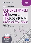 Concorso comune di Napoli 50 maestre (scol/c) 15 istruttori direttivi scolastici (scol/d) prova scritta e orale Secondaria di I e II grado: Teoria e Test per  la preparazione. E-book. Formato EPUB ebook