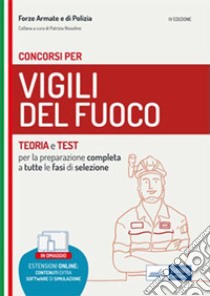 Manuale per i concorsi Vigili del fuoco: Teoria e test per tutte le prove di selezione. E-book. Formato EPUB ebook di AA. VV.