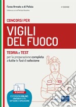 Manuale per i concorsi Vigili del fuoco: Teoria e test per tutte le prove di selezione. E-book. Formato EPUB ebook