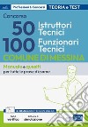 CONCORSO 50 istruttori tecnici e 100 Funzionari tecnici comune di Messina: Manuale e quesiti per tutte le prove d’esame. E-book. Formato EPUB ebook