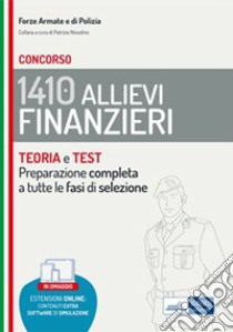 Concorso 1.410 Allievi Finanzieri: Teoria e test per la preparazione a tutte le prove di selezione. E-book. Formato EPUB ebook di AA. VV.