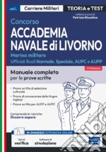 Concorso Accademia Navale di Livorno - Marina Militare: Manuale completo per le prove scritte. E-book. Formato EPUB