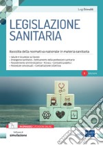 Legislazione sanitaria: Raccolta della normativa nazionale in materia sanitaria. E-book. Formato EPUB ebook