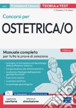 Concorsi per Ostetrica/o: Manuale completo per tutte le prove di selezione. E-book. Formato EPUB ebook