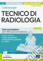 Concorsi per Tecnico di radiologia: Test e procedure per tutte le prove di selezione. E-book. Formato EPUB