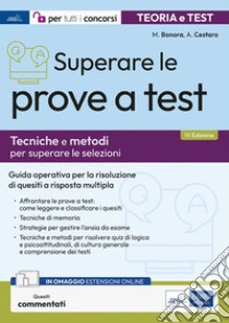 EBOOK- Superare le prove a test: Tecniche e metodi per superare le selezioni. E-book. Formato EPUB ebook di AA. VV.