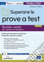 EBOOK- Superare le prove a test: Tecniche e metodi per superare le selezioni. E-book. Formato EPUB ebook