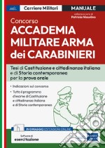 Concorso Accademia Militare Arma dei Carabinieri: Tesi di Costituzione e cittadinanza italiana e di Storia contemporanea per la prova orale. E-book. Formato EPUB ebook