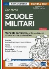 Concorso Scuole militari: Per l’ammissione ai Licei, Classico e Scientifico, di Esercito, Marina e Aeronautica. E-book. Formato EPUB ebook di AA. VV.