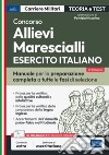 Concorso Allievi Marescialli Esercito Italiano: Manuale per la preparazione completa a tutte le fasi di selezione. E-book. Formato EPUB ebook