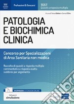 Patologia e Biochimica clinica: Concorso per Specializzazioni di Area sanitaria non medica. E-book. Formato EPUB ebook