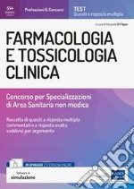 Farmacologia e Tossicologia clinica: Concorso per Specializzazioni di Area sanitaria non medica. E-book. Formato EPUB