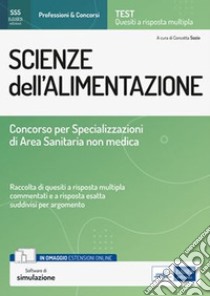 Scienze dell'Alimentazione: Concorso per Specializzazioni di Area sanitaria non medica. E-book. Formato EPUB ebook di Concetta Sozio