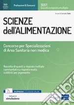 Scienze dell'Alimentazione: Concorso per Specializzazioni di Area sanitaria non medica. E-book. Formato EPUB