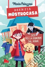 Agenzia MostroCasa. SOS per la signora Dal Verme. E-book. Formato EPUB