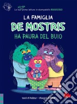 La famiglia De Mostris ha paura del buio. E-book. Formato EPUB ebook