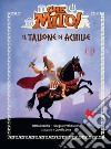 Che mito! Il tallone di Achille. E-book. Formato EPUB ebook di Hélène Kérillis