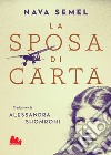 La sposa di carta. E-book. Formato EPUB ebook di Nava Semel