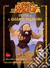 Che mito! Ulisse e il gigante Polifemo. E-book. Formato EPUB ebook di Hélène Kérillis