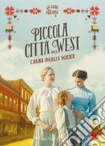 La casa nella prateria 5. Piccola città del West. E-book. Formato EPUB ebook