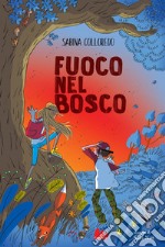 Fuoco nel bosco. E-book. Formato EPUB ebook