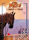 Che mito! Il cavallo di Troia. E-book. Formato EPUB ebook