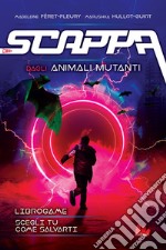 Scappa dagli animali mutanti. E-book. Formato EPUB ebook