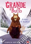 Grande & Buffo. Accidenti ai prepotenti. E-book. Formato EPUB ebook