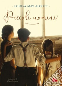 Piccoli uomini. E-book. Formato EPUB ebook di Louisa May Alcott