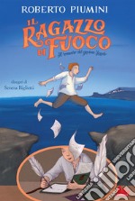 Il ragazzo di fuoco. E-book. Formato EPUB ebook