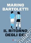 Il ritorno degli dei. E-book. Formato EPUB ebook di Marino Bartoletti