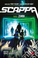 Scappa dagli zombi. E-book. Formato EPUB ebook