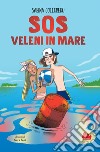 SOS Veleni in mare. E-book. Formato EPUB ebook