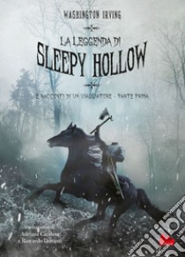 La leggenda di Sleepy Hollow. E-book. Formato EPUB ebook di Washington Irving