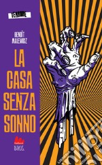 La casa senza sonno. E-book. Formato EPUB ebook