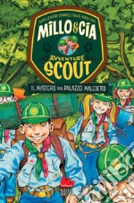 Millo & Cia - Avventure scout. Il mistero del palazzo maledetto. E-book. Formato EPUB ebook