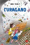 L'uragano. E-book. Formato EPUB ebook di Sabina Colloredo