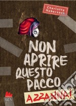 Non aprire questo pacco. Azzanna!. E-book. Formato PDF