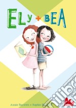 Ely + Bea. E-book. Formato EPUB ebook