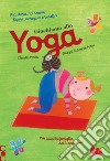 Giochiamo allo yoga. E-book. Formato PDF ebook di Claudia Porta