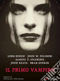 Il primo vampiro. E-book. Formato EPUB ebook