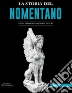 La storia del NomentanoDalla preistoria ai giorni nostri. E-book. Formato EPUB ebook